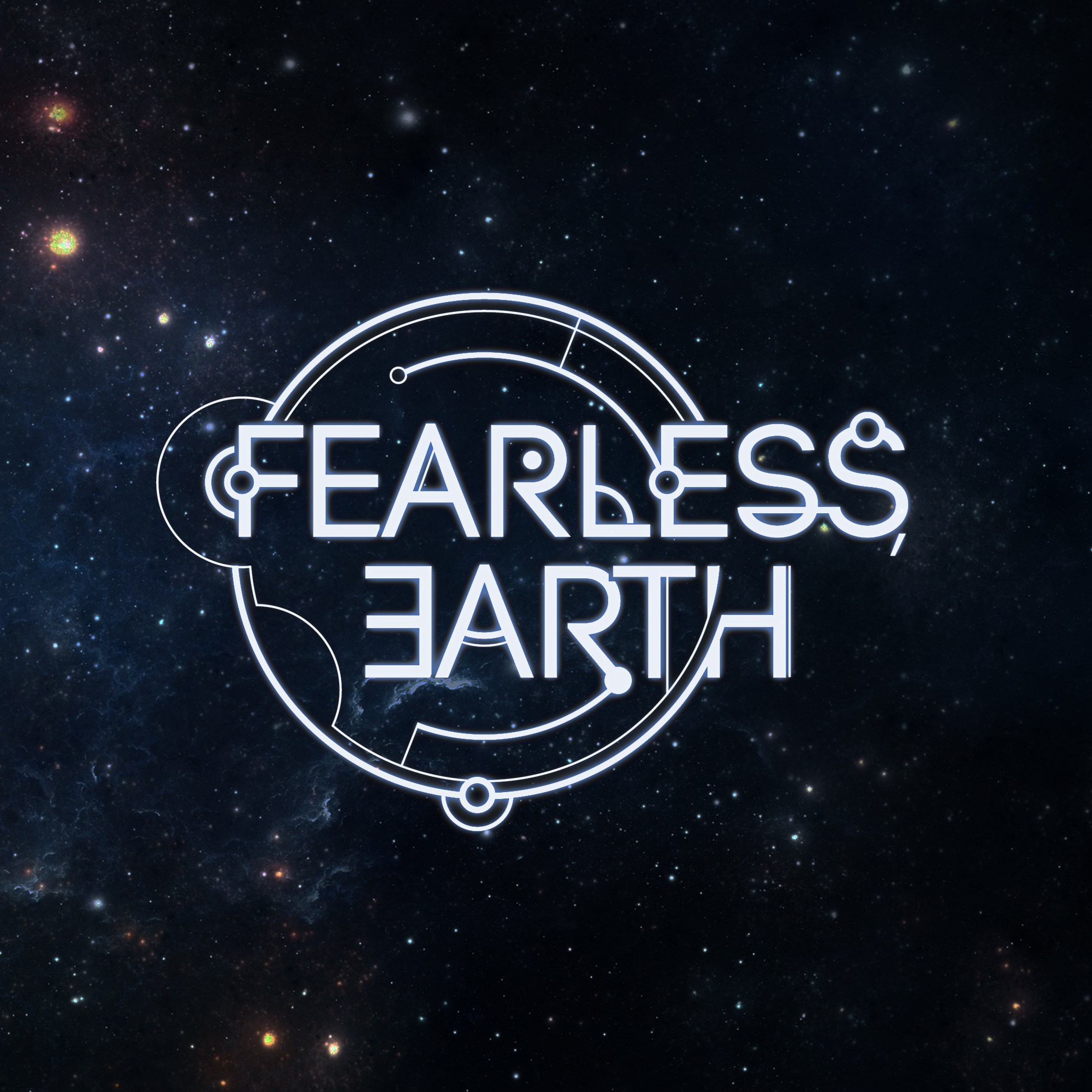 Fearless, Earth