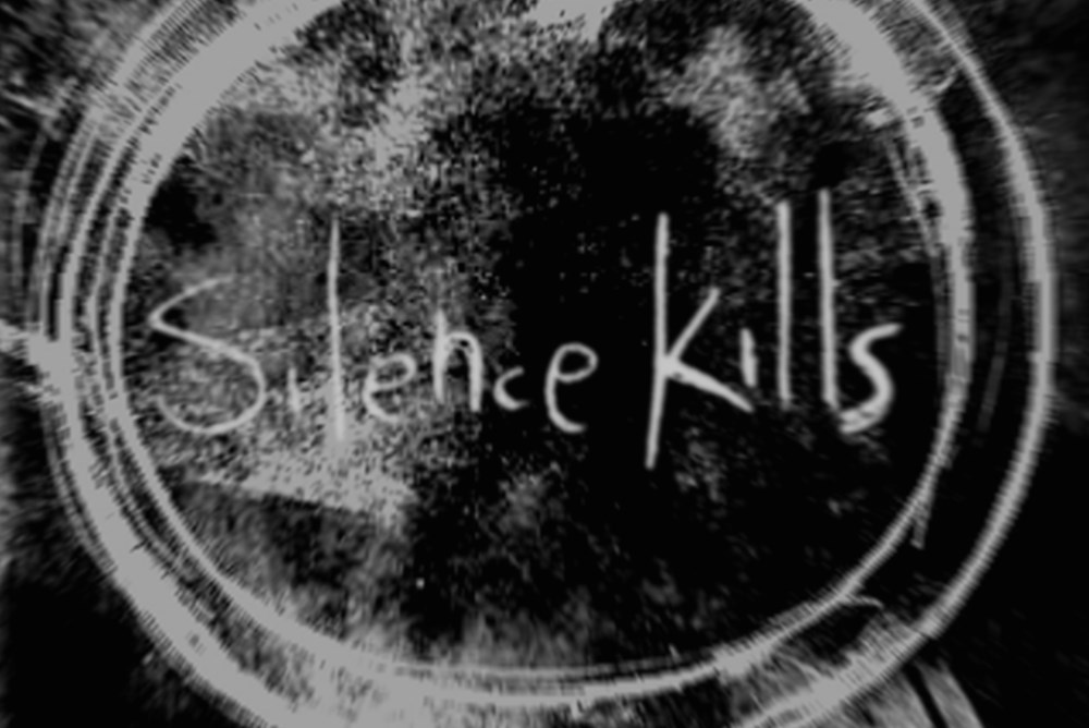 Silence Kills