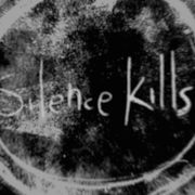 Silence Kills